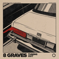 8 Graves - Tuning Out